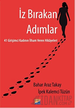 İz Bırakan Adımlar Bahar Araz Takay