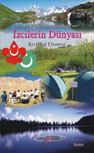 İzcilerin Dünyası Kızıldağ Efsanesi Burhan Yılmaz