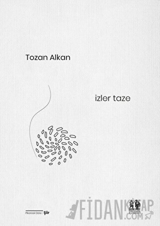 İzler Taze Tozan Alkan