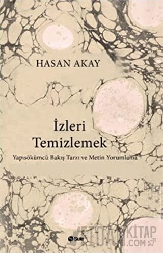 İzleri Temizlemek Hasan Akay