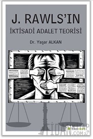 J. Rawls’ın İktisadi Adalet Teorisi Yaşar Alkan