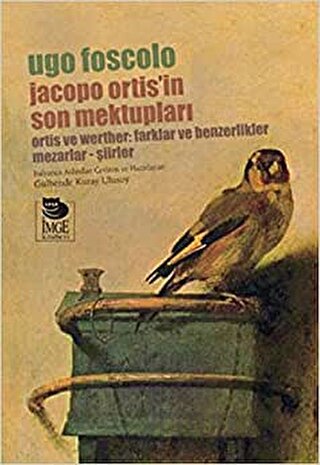 Jacopo Ortis'in Son Mektupları Ugo Foscolo