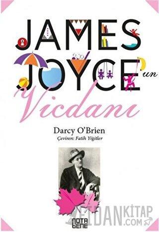 James Joyce’un Vicdanı Darcy O’ Brien