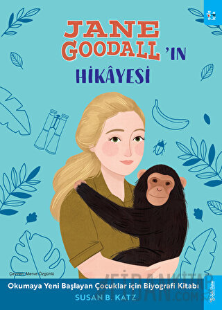 Jane Goodall'ın Hikayesi Susan B. Katz