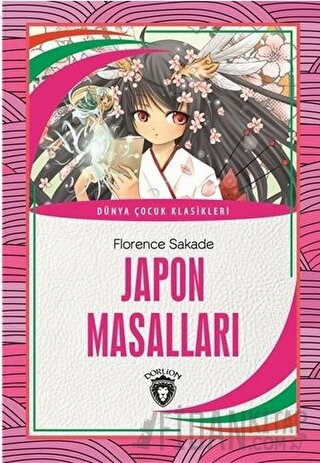 Japon Masalları Florence Sakade