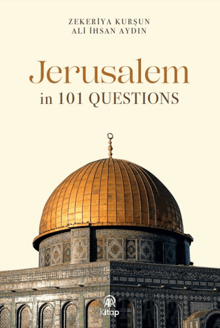 Jarusalem In 101 Question Zekeriya Kurşun