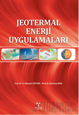 Jeotermal Enerji Uygulamaları Durmuş Kaya