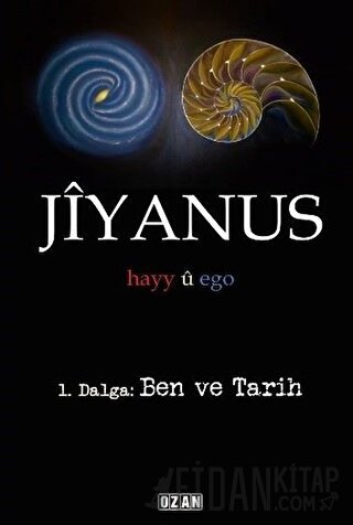 Jiyanus 1. Dalga: Ben ve Tarih Ercan Turan