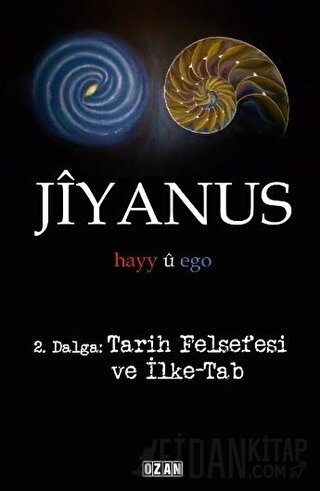 Jiyanus 2. Dalga: Tarih Felsefesi ve İlke-Tab Ercan Turan