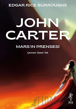 John Carter – Mars’ın Prensesi Edgar Rice Burroughs