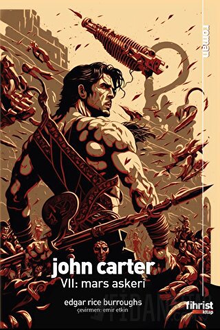 John Carter VII: Mars Askeri Mina Melisa Akbulut