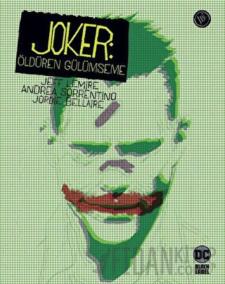 Joker: Öldüren Gülümseme Jeff Lemire