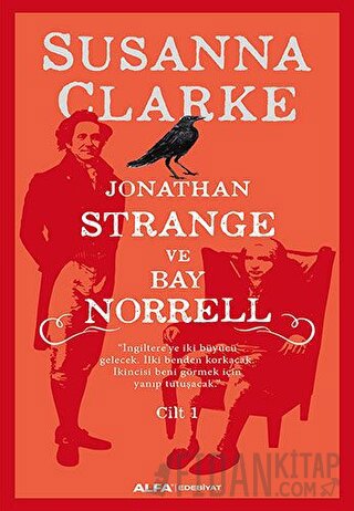 Jonathan Strange ve Bay Norrell Cilt: 1 Susanna Clarke