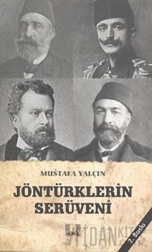 Jöntürklerin Serüveni Mustafa Yalçın