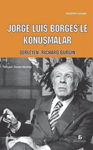 Jorge Luis Borges'le Konuşmalar Richard Burgin