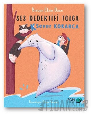 K Sever Kokarca - Ses Dedektifi Tolga Birsen Ekim Özen