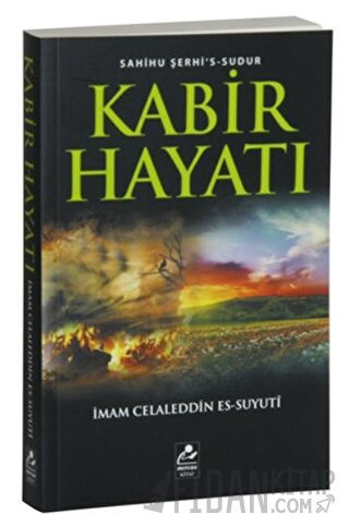 Kabir Hayatı İmam Celaleddin Es-Suyuti