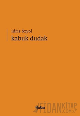 Kabuk Dudak İdris Özyol