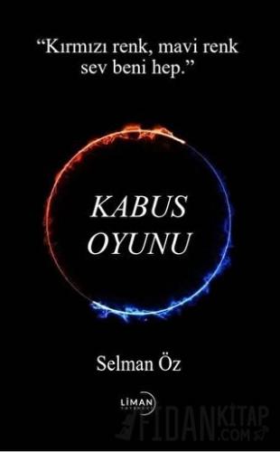 Kabus Oyunu Selman Öz