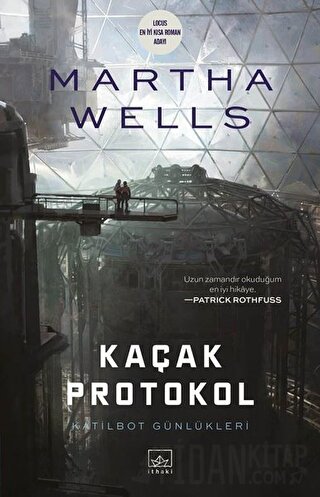 Kaçak Protokol Martha Wells