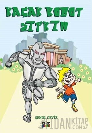 Kaçak Robot Zıpkın Şenol Ceviz