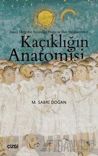 Kaçıklığın Anatomisi M. Sabri Doğan