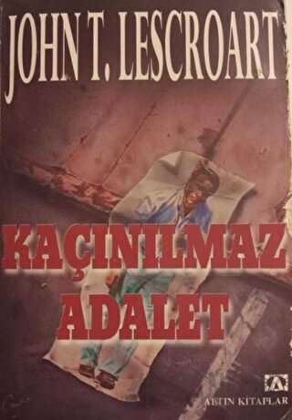 Kaçınılmaz Adalet John T. Lescroart