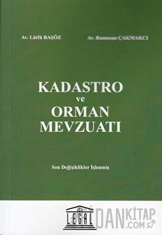 Kadastro ve Orman Mevzuatı Lütfü Başöz