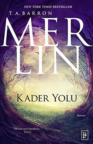 Kader Yolu - Merlin 4 T. A. Barron