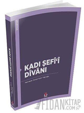 Kadı Şefi'i Divanı Songül Aydın Yağcıoğlu