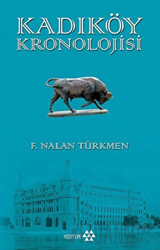 Kadıköy Kronolojisi F. Nalan Türkmen