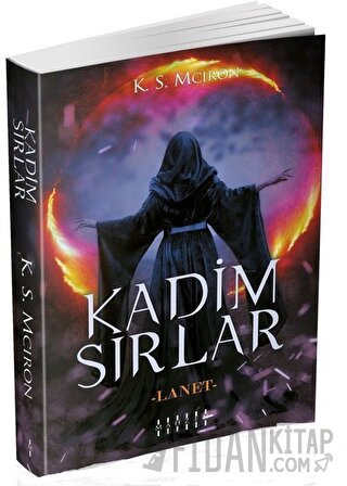 Kadim Sırlar K. S. Mciron