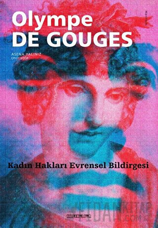 Kadın Hakları Evrensel Bildirgesi Olympe De Gouges