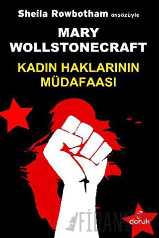 Kadın Haklarının Müdafaası Mary Wollstonecraft