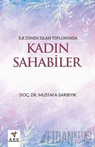 Kadın Sahabiler Mustafa Sarıbıyık