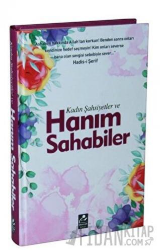 Kadın Şahsiyetler ve Hanım Sahabiler (Ciltli) Harun Yıldırım