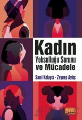 Kadın Yoksulluğu Sorunu ve Mücadele Zeynep Aytış