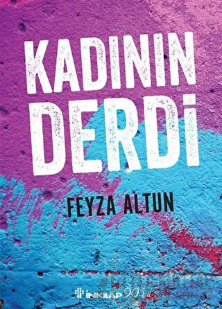 Kadının Derdi Feyza Altun