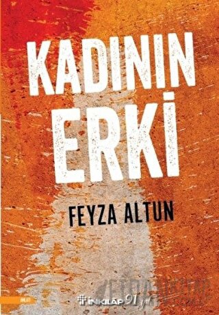 Kadının Erki Feyza Altun