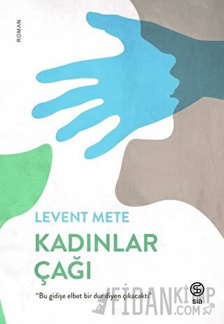 Kadınlar Çağı Levent Mete