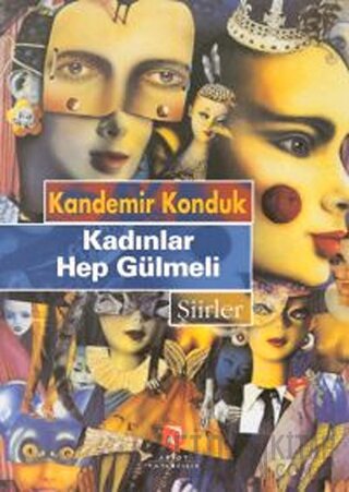 Kadınlar Hep Gülmeli Kandemir Konduk