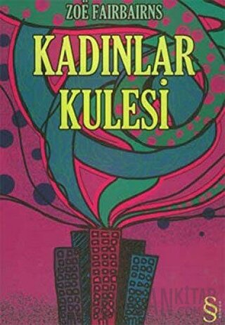 Kadınlar Kulesi Zoe Fairbairns