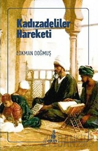 Kadızadeliler Hareketi Lokman Doğmuş