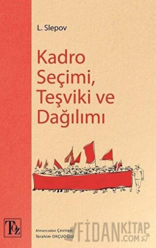 Kadro Seçimi Teşviki ve Dağılımı L. Slepov