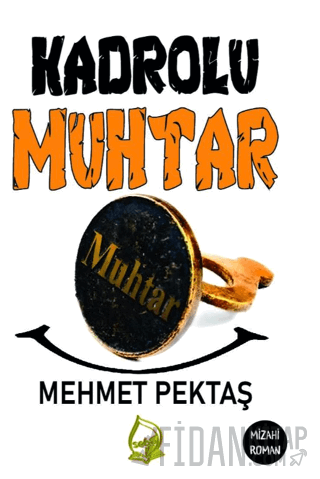 Kadrolu Muhtar Mehmet Pektaş