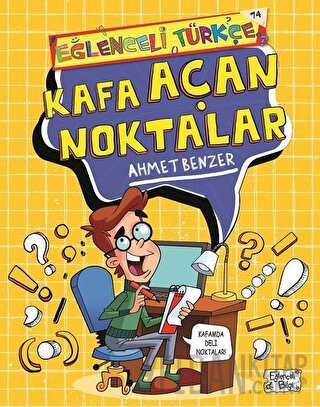 Kafa Açan Noktalar Ahmet Benzer