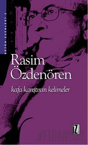 Kafa Karıştıran Kelimeler Rasim Özdenören