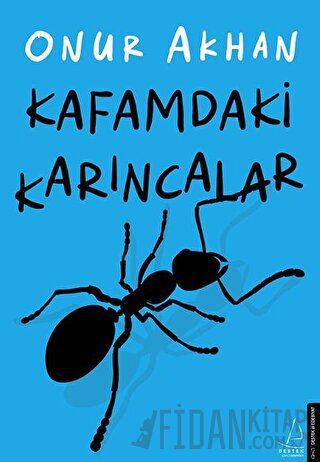 Kafamdaki Karıncalar Onur Akhan