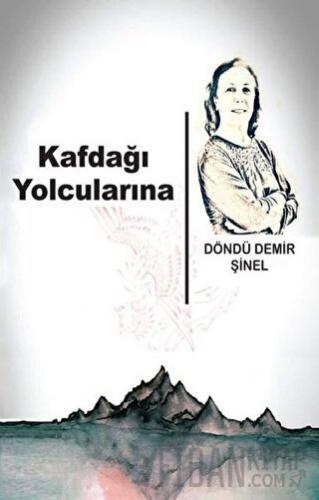 Kafdağı Yolcularına Döndü Demir Şinel