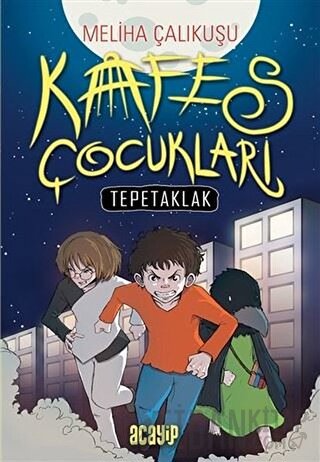 Kafes Çocukları - Tepetaklak Meliha Çalıkuşu